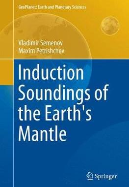 【预订】Induction Soundings of the Earth’s Mantle