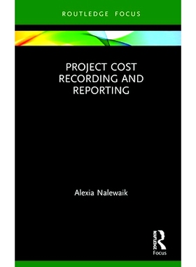 预订 Project Cost Recording and Reporting 项目成本记录和报告: 9781409450993