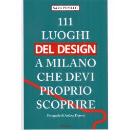 预订 111 Luoghi del design a Milano che devi proprio scoprire: 9783740821135