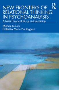 Frontiers Psychoanalysis 预订 9780367705558 New Thinking Relational