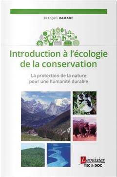 [预订]Introduction à l’écologie de la conservation : la protection de la nature pour une humanité dur 9782743023935