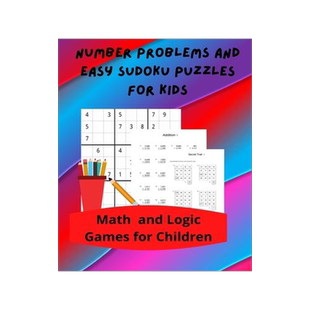 [预订]Number Problems and Easy Sudoku Puzzles for Kids: Math and Logic Games for Children 9781947238671