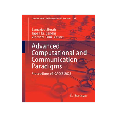 [预订]Advanced Computational and Communication Paradigms 9789819942831
