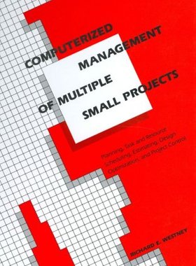 【预订】Computerized Management of Multiple Small Projects