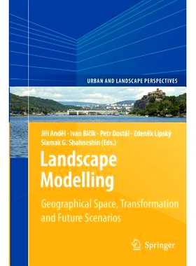 预订 Landscape Modelling: Geographical Space, Transformation and Future Scenarios: 9789400732131
