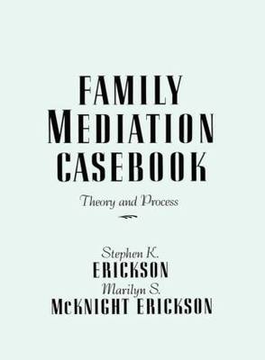 【预订】Family Mediation Casebook