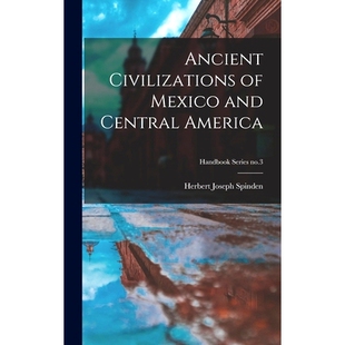 Series 9781013417818 Central America; and Civilizations Mexico no.3 预订 Handbook Ancient