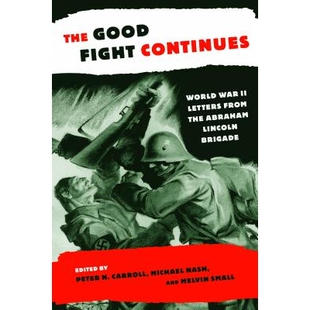 Continues 9780814716595 Brigade from Good Fight the War World Lincoln 预订 Abraham Letters