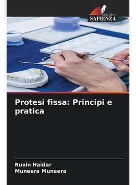 预订 Protesi fissa: Principi e pratica: DE: 9786209357671