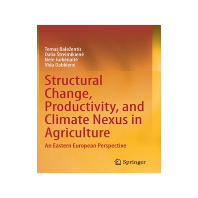 [预订]Structural Change, Productivity, and Climate Nexus in Agriculture