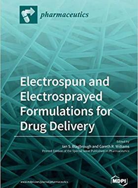 【预售】Electrospun and Electrosprayed Formulations for Drug Delivery