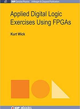 【预售】Applied Digital Logic Exercises Usin...