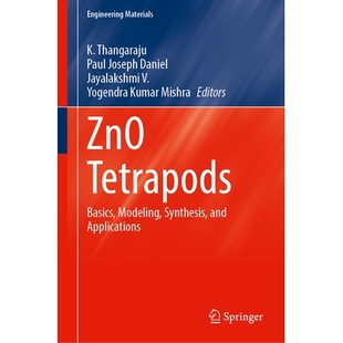 建模 9789819516131 Basics and Applications Synthesis Tetrapods Modeling 合成和应用 预订 ZnO四足体：基础 ZnO