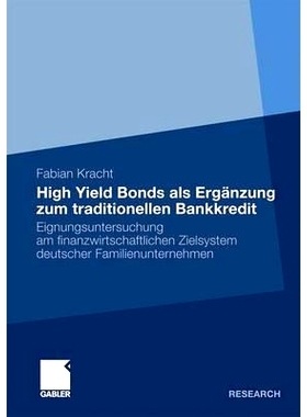 预订 High Yield Bonds als Ergänzung zum traditionellen Bankkredit: Eignungsuntersuchung am finanzwirtschaftlichen Ziels
