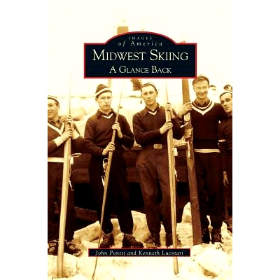 预订 Midwest Skiing: A Glance Back: 9781531600792