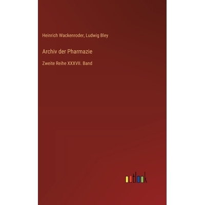 预订 Archiv der Pharmazie: Zweite Reihe XXXVII. Band: 9783368547073