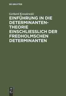 【预订】Einführung in die Determinantentheorie einschließlich der Fredholm 9783111283661