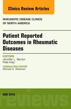 【预订】Patient Reported Outcomes in Rheumatic Diseases, An Issue of Rheumatic Disease Clinics of North America
