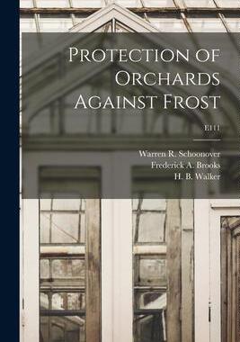 [预订]Protection of Orchards Against Frost; E111 9781015169036