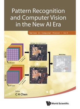 预订 Pattern Recognition And Computer Vision In The New Ai Era 新人工智能时代的模式识别和计算机视觉: 9789819807147