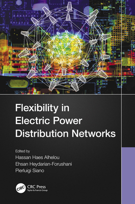 【预订】Flexibility in Electric Power Distribution Networks 9780367641412