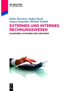 预订 Externes und internes Rechnungswesen: Klausuren, Aufgaben und Lösungen: 9783486735734