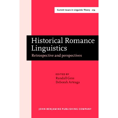 预订 Historical Romance Linguistics: Retrospective and Perspectives 历史罗曼斯语言学：回顾与透视: 9789027247889
