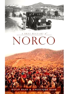 预订 A Brief History of Norco: 9781540232045