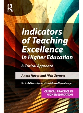 预订 Indicators of Teaching Excellence in Higher Education: A Critical Approach 高等教育*教学指标：批判式方法: 978191692