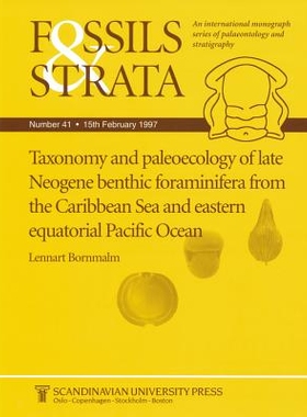 预订 Taxonomy and Paleoecology of Late Neogene Benthic Foraminifera From The Caribbean Sea and Eastern Equatorial Pacifi