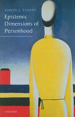 【预订】Epistemic Dimensions of Personhood