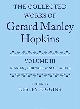 【预订】The Collected Works of Gerard Manley Hopkins