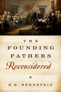 【预订】The Founding Fathers Reconsidered