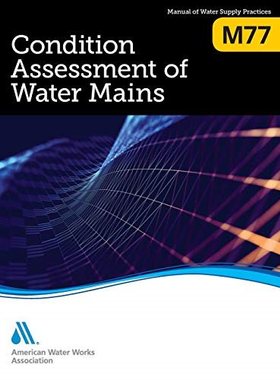 【预售】M77 Condition Assessment of Water Mains