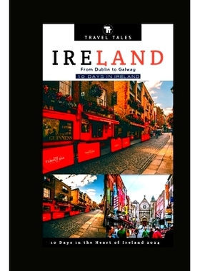 预订 10 Days in Ireland: From Dublin to Galway, 10 Days in the Heart of Ireland: 9798863052120