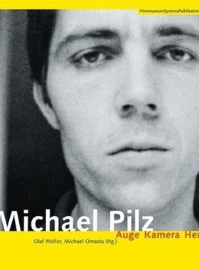 预订 Michael Pilz [German Language Edition]: Auge Kamera Herz: 9783901644290