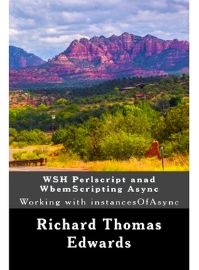 预订 WSH Perlscript anad WbemScripting Async: Working with instancesOfAsync: 9781722299071