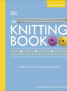 预订 The Knitting Book: Over 250 Step-by-Step Techniques 超过 250 个编织步骤技巧: 9780241361948