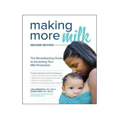 [预订]Making More Milk: The Breastfeeding Guide to Increasing Your Milk Production, Second Edition 9781260031157