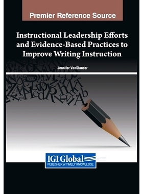 预订 Instructional Leadership Efforts and Evidence-Based Practices to Improve Writing Instruction 改善写作教学的教学领导