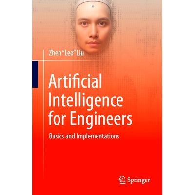 现货 Artificial Intelligence for Engineers: Basics and Implementations 工程师人工智能：基础与实: 9783031759529