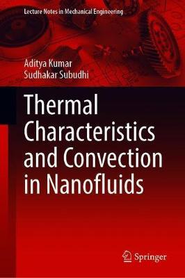 【预订】Thermal Characteristics and Convection in Nanofluids