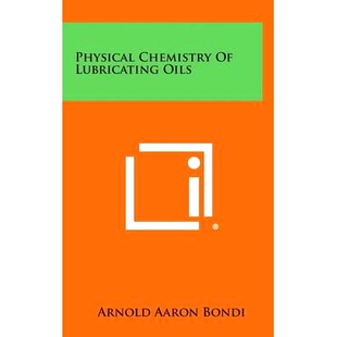 预订 Physical Chemistry of Lubricating Oils: 9781258664015