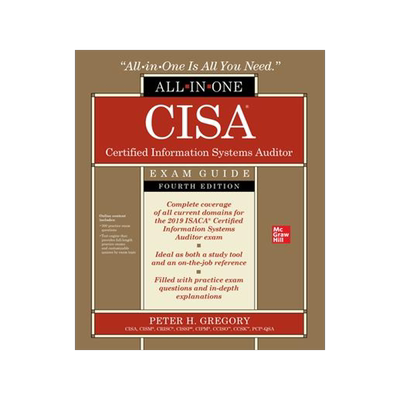 [预订]Cisa Certified Information Systems Auditor All-In-One Exam Guide, Fourth Edition 9781260458800