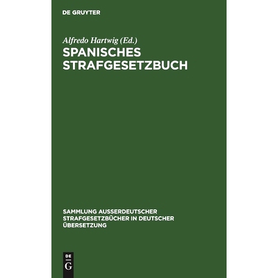 预订 Spanisches Strafgesetzbuch: Vom 17. Juni 1870: 9783111164519