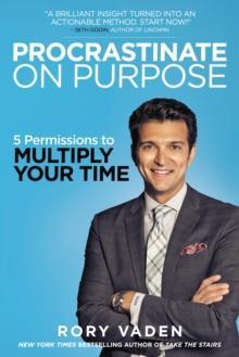 [预订]Procrastinate on Purpose: 5 Permissions to Multiply Your Time 9780399170638