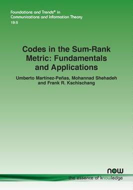 [预订]Codes in the Sum-Rank Metric: Fundamentals and Applications 9781638280309