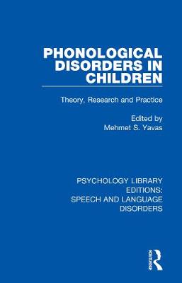 【预订】Phonological Disorders in Children: Theory, Research and Practice