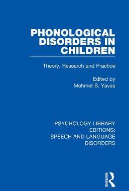 【预订】Phonological Disorders in Children: Theory, Research and Practice