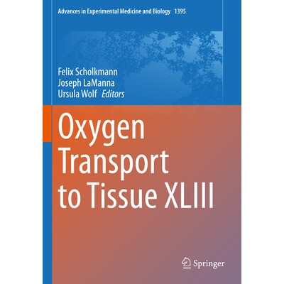 预订 Oxygen Transport to Tissue XLIII 向组织输送氧 XLIII 9783031141928